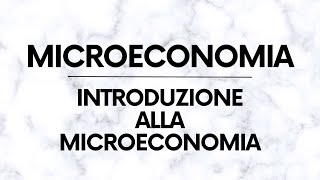 Introduzione a Microeconomia – Domanda e Offerta [upl. by Clovis]