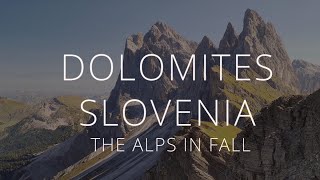 The Italian Dolomites amp Slovenian Alps  The Alps in Fall by drone 4K [upl. by Sumer]