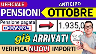 PENSIONI OTTOBRE ➡ CEDOLINO e IMPORTI GIà ARRIVATI in ANTICIPO con RIMBORSI AUMENTI CONGUAGLI [upl. by Lemuel]