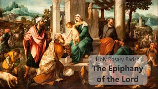 The Epiphany of the Lord  Holy Rosary Parish LiveStream [upl. by Yelsnik261]