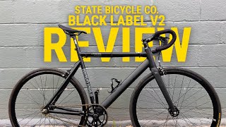 A Review of the State Bicycle Black Label V2 [upl. by Hilly]