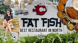 Fat Fish  Calangute  GOA  Car Rental  2024 northgoa goa foodvlog youtube [upl. by Firehs]