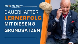 Erfolgreiches Lernen 8 Grundsätze für dauerhaften Lernerfolg 🧠 [upl. by Aihseuqram462]