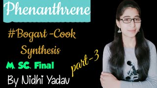 Phenanthrenepart3Bogart Cook Synthesis of phenanthrene Organic synthesis 1st Msc Final [upl. by Meehyr]