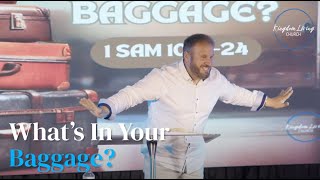 Whats In Your Baggage  Pastor Sam Georgis [upl. by Valenza]