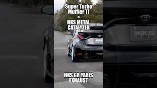 HKS GR YARIS quotSuper Turbo Muffler TiPROTO TYPEquot × quotMetal Catalyzerquot Exhaust Sound [upl. by Adaynek]