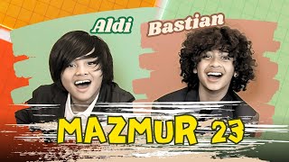 Mazmur 23  Aldi amp Bastian Coboy Junior 2  Lagu Rohani [upl. by Leatrice]