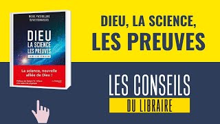 Les conseils de libraire  Dieu la science les preuves [upl. by Artinek]