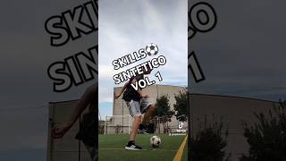 Skills sintetico vol 1 streetfootball dribblingskills fifastreet [upl. by Cofsky625]