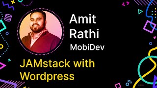 JAMstack with WordPress [upl. by Anitsrhc]