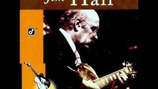 Jim Hall  I Cant Get Started [upl. by Venu]