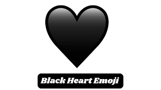 Understanding the Meaning of the Black Heart Emoji in Relationships and Spirituality [upl. by Lincoln]