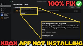 Xbox app for pc not installing FIX Something unexpected happened [upl. by Adelaja]
