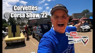 SHOW HIGHLIGHTS  CORVETTES AT CORSA 2022 with RICK CONTI [upl. by Shimberg66]