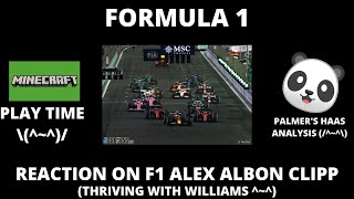 Formula 1 💮🐼💮 Reaction On F1 Alex Albon Clipp [upl. by Efinnej671]