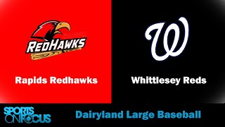 Rapids  Whittlesey  Dairyland League Large Doubleheader [upl. by Basso172]