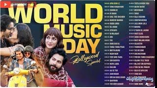 50 Nonstop Superhit Songs  WORLD MUSIC DAY 2024 Full Album  Apna Bana Le Taras Tuu Makhna amp More [upl. by Annazor594]