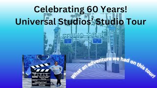 Universal Studios’ Studio Tour60th Anniversary So much FUN universal travel universalstudios [upl. by Ellennahc]