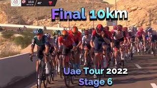 Uae Tour 2022 Stage 6  Final 10km [upl. by Aerdied]