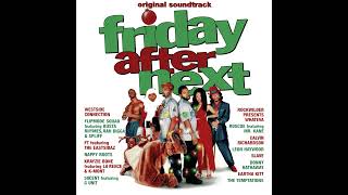 Friday After Next  Original Soundtrack [upl. by Aillicsirp]