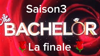 🌹la finale🌹bachelor saison3 🌹l’amour oooo🌹 [upl. by Esra451]