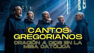 🎶Cantos Gregorianos Oración a Dios en la Misa Católica🎶 [upl. by Cristina]