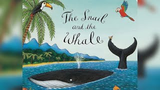 The Snail and the Whale Read Aloud [upl. by Saval]