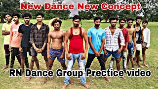 RN Dance Group Prectice Time New Dance New Concept Up Coming Dance Compitition [upl. by Eelyac]