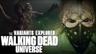 All Variants Explored  The Walking Dead Universe Lore [upl. by Stanzel]