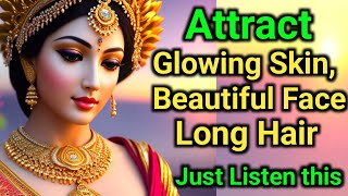 Attract Glowing Skin Beautiful Face Long Hair  Just Listen this mantra  Padmasundari Mantra [upl. by Eelsew]