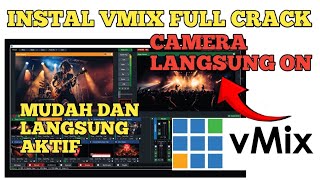 CARA INSTAL VMIX 27 FULL CRACK  LANGSUNG JOOSSS [upl. by Enoob]