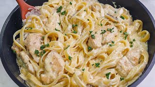 Ive Never Had Such Delicious Pasta Chicken Fettuccine Alfredo Recipe [upl. by Hardwick]