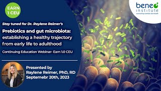 Prebiotics and Gut Microbiota Establishing a Healthy Trajectory From Early Life to Adulthood [upl. by Ime]