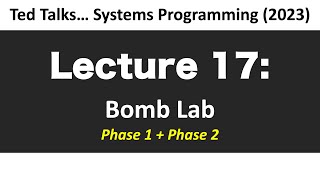 CSCI2467  Lecture 17 Bomb Lab  Phase 1  2 [upl. by Fein]