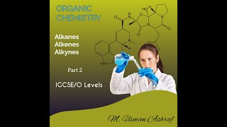 Alkanes Alkenes amp Alkynes Organic Chemistry Part2 IGCSEO Levels igcse olevel [upl. by Netnert]