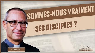 Parole et Évangile du jour  Sommesnous vraiment ses disciples   Jeudi 13 juin [upl. by Theobald]