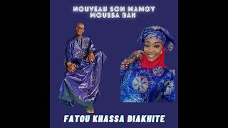 Mamoye moussa bah  fatou khassa diakhite  2023 [upl. by Duomham260]