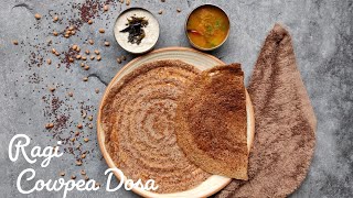 Ragi Cowpea Dosa  Instant Dosa  No Ferment Dosa  Healthy Dosa  Protein Rich Dosa [upl. by Bonar823]