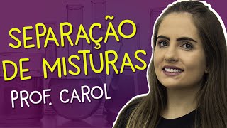 Separação de misturas  Química para o Enem  Prof Caroline Azevedo [upl. by Eob]