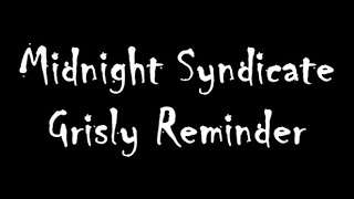 Midnight Syndicate  Grisly Reminder [upl. by Lippold]