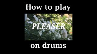 Pleaser by Wallows Drum Tutorial w tab [upl. by Gwenny755]