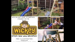 AD  Our Wickey Climbing Frame Build [upl. by Sherlocke]