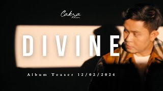 Cakra Khan DIVINE Album Teaser [upl. by Nivlad]