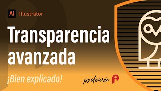 🎓Transparencia avanzada en Illustrator  Grupo de cobertura [upl. by Aksehcnarf]