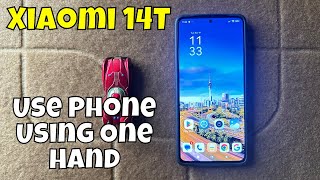 How to Enter One Handed Mode on Xiaomi 14T  Use Phone Using One Hand on Xiaomi 14T [upl. by Yeltnarb]