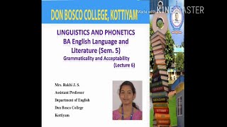 BA English Language and Literature Semester VLecture 6Grammaticality and Acceptability [upl. by Bobina]