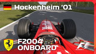 Ferrari F2004  Hockenheim 2001 Onboard Lap  Assetto Corsa [upl. by Langham21]