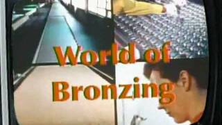 World Of Bronzing [upl. by Gariepy]