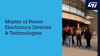 Choose ST  Discover the University of Catania Master of Power Electronics Devices [upl. by Souza]