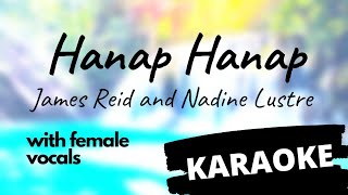 Hanap Hanap  James Reid amp Nadine Lustre KARAOKE with female vocals [upl. by Anytsirhc382]